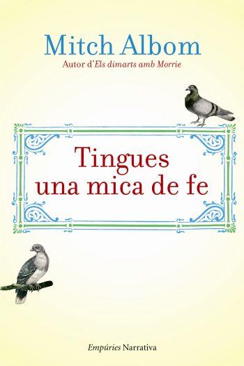 TINGUES UNA MICA DE FE | 9788497876223 | ALBOM, MITCH | Llibreria Online de Banyoles | Comprar llibres en català i castellà online