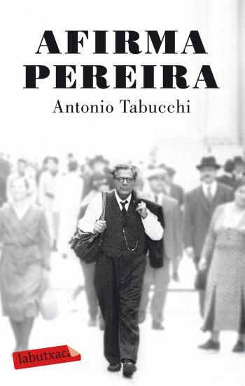 AFIRMA PEREIRA | 9788499301433 | TABUCCHI, ANTONIO | Llibreria Online de Banyoles | Comprar llibres en català i castellà online