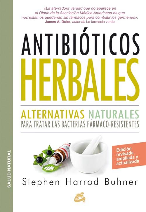 ANTIBIÓTICOS HERBALES | 9788484455660 | BUHNER, STEPHEN HARROD | Llibreria Online de Banyoles | Comprar llibres en català i castellà online