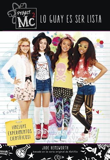 LO GUAY ES SER LISTA (PROJECT MC2) | 9788420487038 | VARIOS AUTORES | Llibreria Online de Banyoles | Comprar llibres en català i castellà online