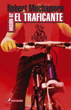 MISION 02 : EL TRAFICANTE | 9788498381696 | MUCHAMORE, ROBERT | Llibreria Online de Banyoles | Comprar llibres en català i castellà online