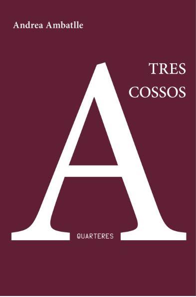 TRES COSSOS | 9788412820157 | AMBATLLE, ANDREA | Llibreria Online de Banyoles | Comprar llibres en català i castellà online