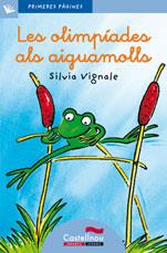 OLIMPIADES ALS AIGUAMOLL-CAT-LC6 | 9788489625068 | VIGNALE SILVIA | Llibreria Online de Banyoles | Comprar llibres en català i castellà online