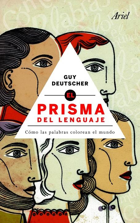 PRISMA DEL LENGUAJE, EL | 9788434469693 | DEUTSCHER, GUY | Llibreria Online de Banyoles | Comprar llibres en català i castellà online