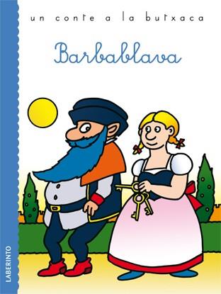 BARBABLAVA | 9788484835899 | PERRAULT, CHARLES | Llibreria L'Altell - Llibreria Online de Banyoles | Comprar llibres en català i castellà online - Llibreria de Girona
