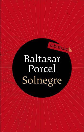 SOLENGRE | 9788499300122 | PORCEL,BALTASAR | Llibreria L'Altell - Llibreria Online de Banyoles | Comprar llibres en català i castellà online - Llibreria de Girona