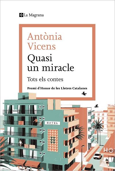 QUASI UN MIRACLE | 9788419013941 | VICENS, ANTÒNIA | Llibreria L'Altell - Llibreria Online de Banyoles | Comprar llibres en català i castellà online - Llibreria de Girona