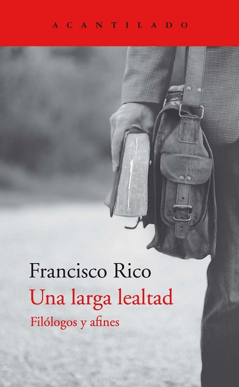 UNA LARGA LEALTAD | 9788418370809 | RICO MANRIQUE, FRACISCO | Llibreria Online de Banyoles | Comprar llibres en català i castellà online