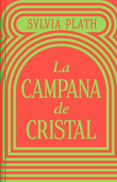 LA CAMPANA DE CRISTAL (EDICIÓN LIMITADA) | 9788466373821 | PLATH, SYLVIA | Llibreria Online de Banyoles | Comprar llibres en català i castellà online