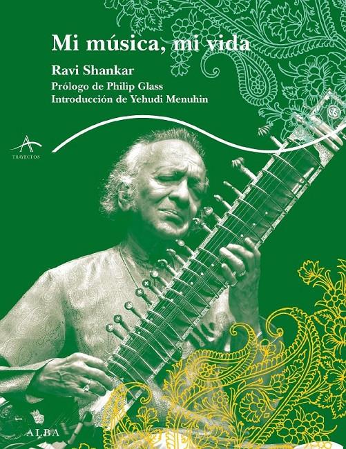 MI MÚSICA, MI VIDA | 9788484284765 | SHANKAR,RAVI | Llibreria Online de Banyoles | Comprar llibres en català i castellà online