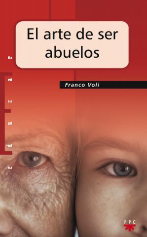 ARTE DE SER ABUELOS, EL | 9788428821292 | VOLI FERRARI, FRANCO | Llibreria Online de Banyoles | Comprar llibres en català i castellà online