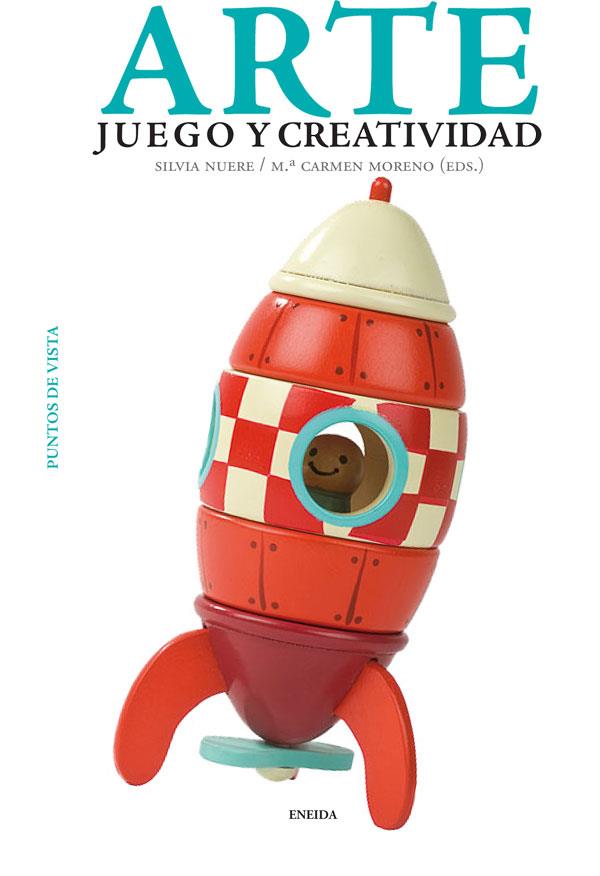 ARTE JUEGO Y CREATIVIDAD | 9788415458029 | NUERE, SILVIA  | Llibreria Online de Banyoles | Comprar llibres en català i castellà online