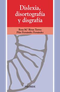 DISLEXIA, DISORTOGRAFIA Y DISGRAFIA | 9788436808131 | RIVAS TORRES, ROSA MARIA;FERNANDEZ, FERNANDEZ, PILAR | Llibreria Online de Banyoles | Comprar llibres en català i castellà online