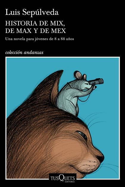 HISTORIA DE MIX, DE MAX Y DE MEX | 9788490668405 | SEPÚLVEDA, LUIS | Llibreria L'Altell - Llibreria Online de Banyoles | Comprar llibres en català i castellà online - Llibreria de Girona