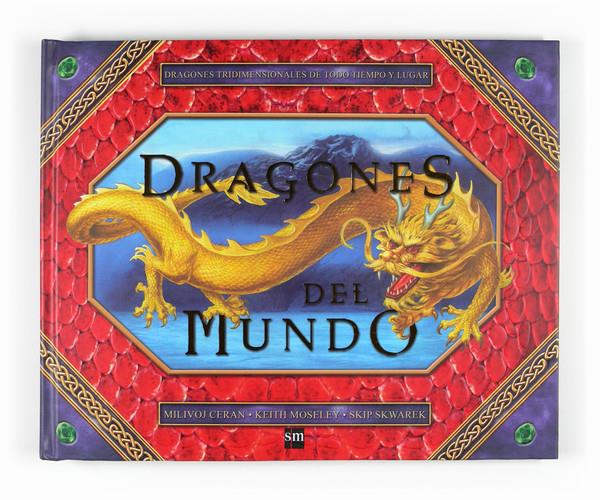 DRAGONES DEL MUNDO | 9788467519754 | CERAN, MILIVOJ | Llibreria Online de Banyoles | Comprar llibres en català i castellà online