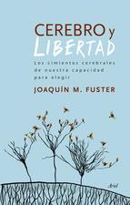 CEREBRO Y LIBERTAD | 9788434417830 | FUSTER, JOAQUIN M. | Llibreria Online de Banyoles | Comprar llibres en català i castellà online