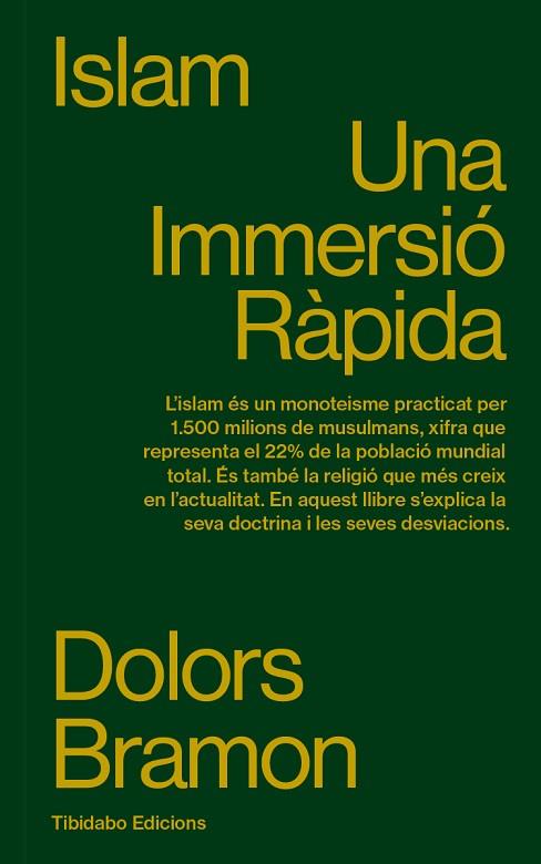 ISLAM. UNA IMMERSIÓ RÀPIDA | 9788410013100 | BRAMON, DOLORS | Llibreria L'Altell - Llibreria Online de Banyoles | Comprar llibres en català i castellà online - Llibreria de Girona