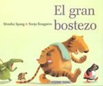 GRAN BOSTEZO, EL | 9786074000238 | SPANG, MONIKA/ BOUGAEV, SONJA | Llibreria L'Altell - Llibreria Online de Banyoles | Comprar llibres en català i castellà online - Llibreria de Girona