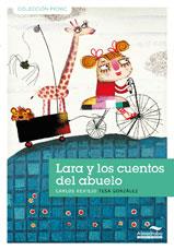 LARA Y LOS CUENTOS DEL ABUELO | 9788492702718 | REVIEJO, C. / GONZÁLEZ, T. | Llibreria Online de Banyoles | Comprar llibres en català i castellà online