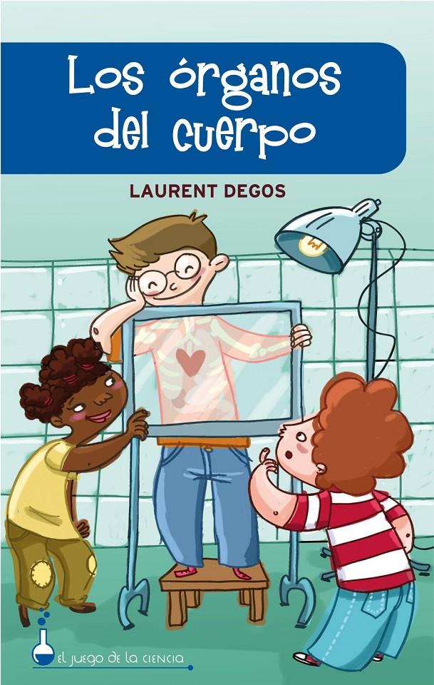 LOS ORGANOS DEL CUERPO | 9788497543712 | DEGOS,LAURENT | Llibreria L'Altell - Llibreria Online de Banyoles | Comprar llibres en català i castellà online - Llibreria de Girona