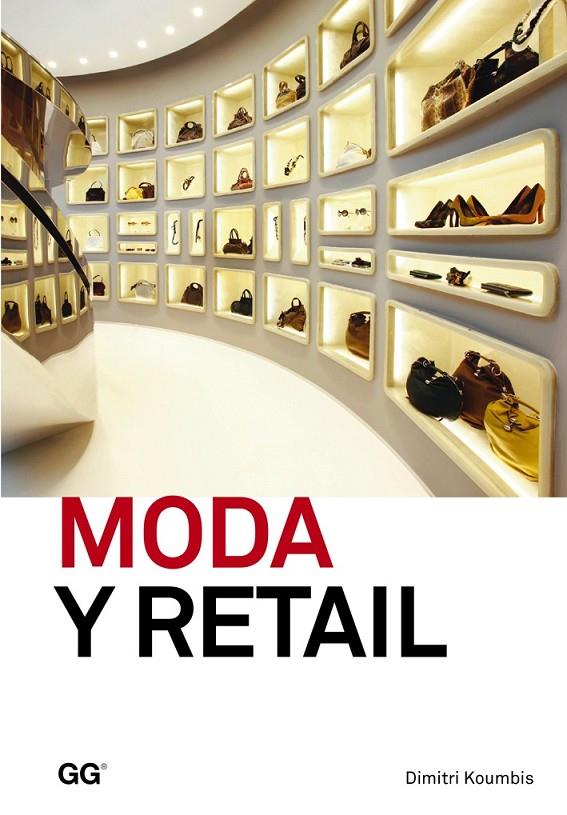 MODA Y RETAIL | 9788425227455 | KOUMBIS, DIMITRI | Llibreria L'Altell - Llibreria Online de Banyoles | Comprar llibres en català i castellà online - Llibreria de Girona