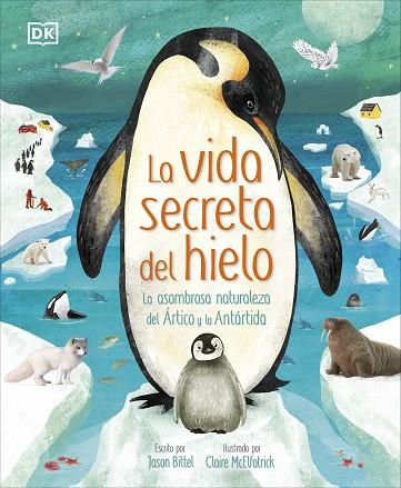 LA VIDA SECRETA DEL HIELO | 9780241637708 | BITTEL, JASON | Llibreria Online de Banyoles | Comprar llibres en català i castellà online