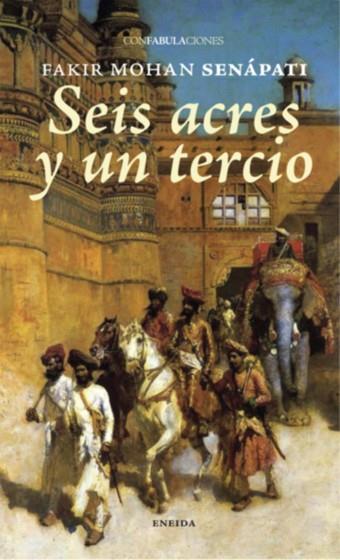 SEIS ACRES Y UN TERCIO | 9788415458142 | SENÁPATI, FAKIR MOHAN | Llibreria Online de Banyoles | Comprar llibres en català i castellà online