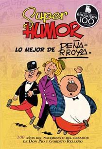 SUPER HUMOR ( LO MEJOR DE PEÑA RROYA) Nº10 | 9788466643931 | PEÑARROYA PEÑARROYA, JOSE | Llibreria Online de Banyoles | Comprar llibres en català i castellà online