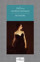 MI MADRE | 9788483833681 | BATAILLE, GEORGES | Llibreria Online de Banyoles | Comprar llibres en català i castellà online