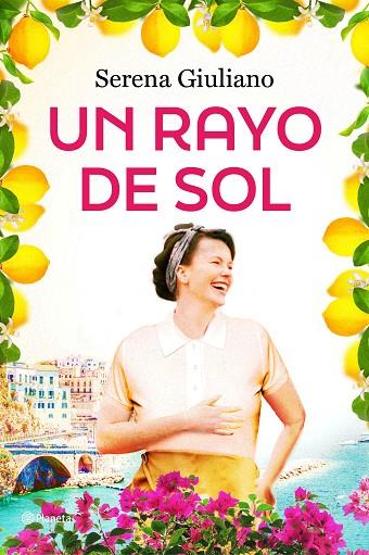 UN RAYO DE SOL | 9788408289821 | GIULIANO, SERENA | Llibreria Online de Banyoles | Comprar llibres en català i castellà online