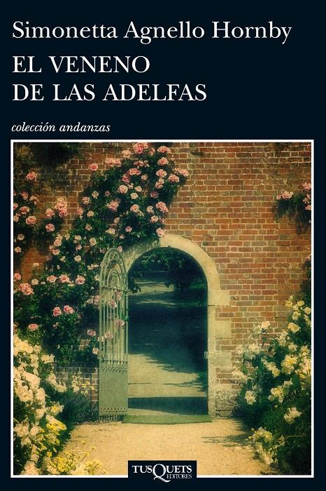 EL VENENO DE LAS ADELFAS | 9788483838761 | SIMONETTA AGNELLO HORNBY | Llibreria L'Altell - Llibreria Online de Banyoles | Comprar llibres en català i castellà online - Llibreria de Girona