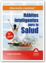 HABITOS INTELIGENTES PARA TU SALUD 3ª ED. | 9788497352994 | COMELLAS, JOSEP | Llibreria Online de Banyoles | Comprar llibres en català i castellà online