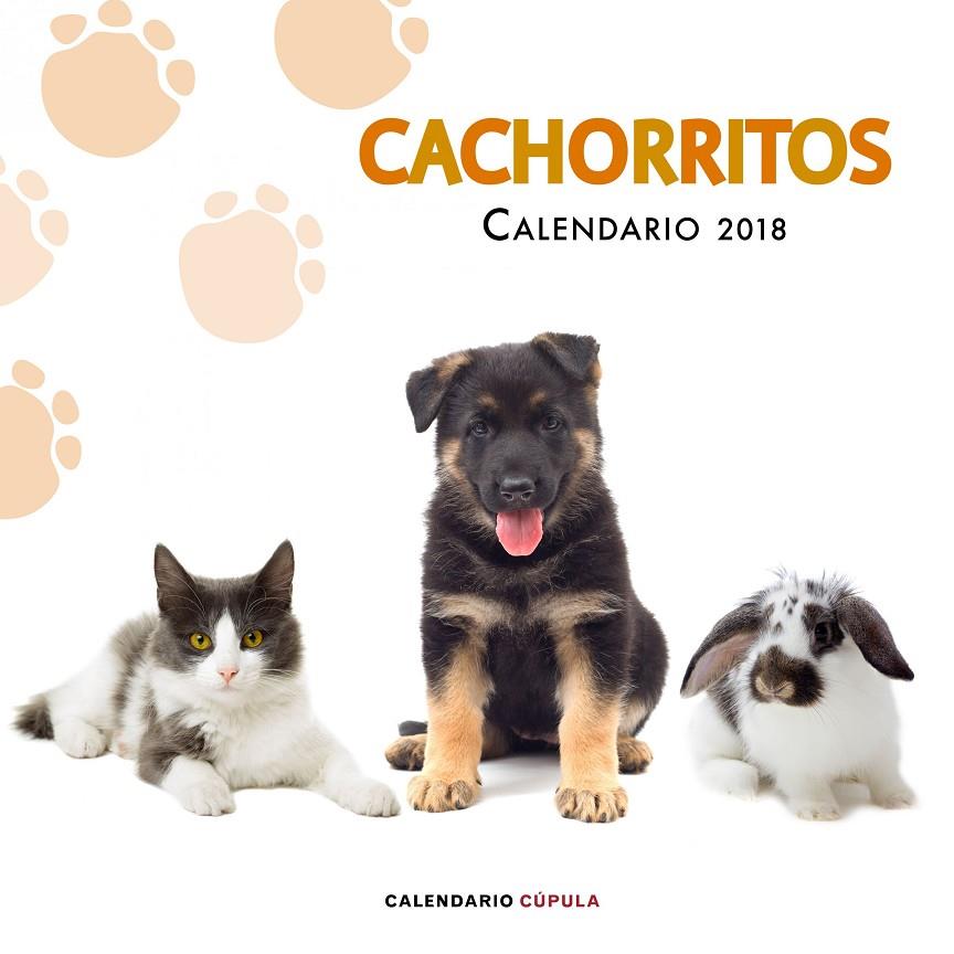 CALENDARI CACHORRITOS 2018 | 9788448023478 | AA. VV. | Llibreria Online de Banyoles | Comprar llibres en català i castellà online