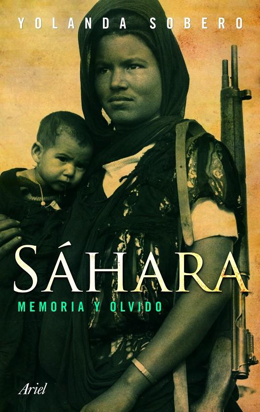 SÁHARA.MEMORIA Y OLVIDO | 9788434469389 | SOBERO,YOLANDA | Llibreria Online de Banyoles | Comprar llibres en català i castellà online