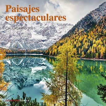 CALENDARIO PAISAJES ESPECTACULARES 2021 | 9788448027742 | AA. VV. | Llibreria Online de Banyoles | Comprar llibres en català i castellà online