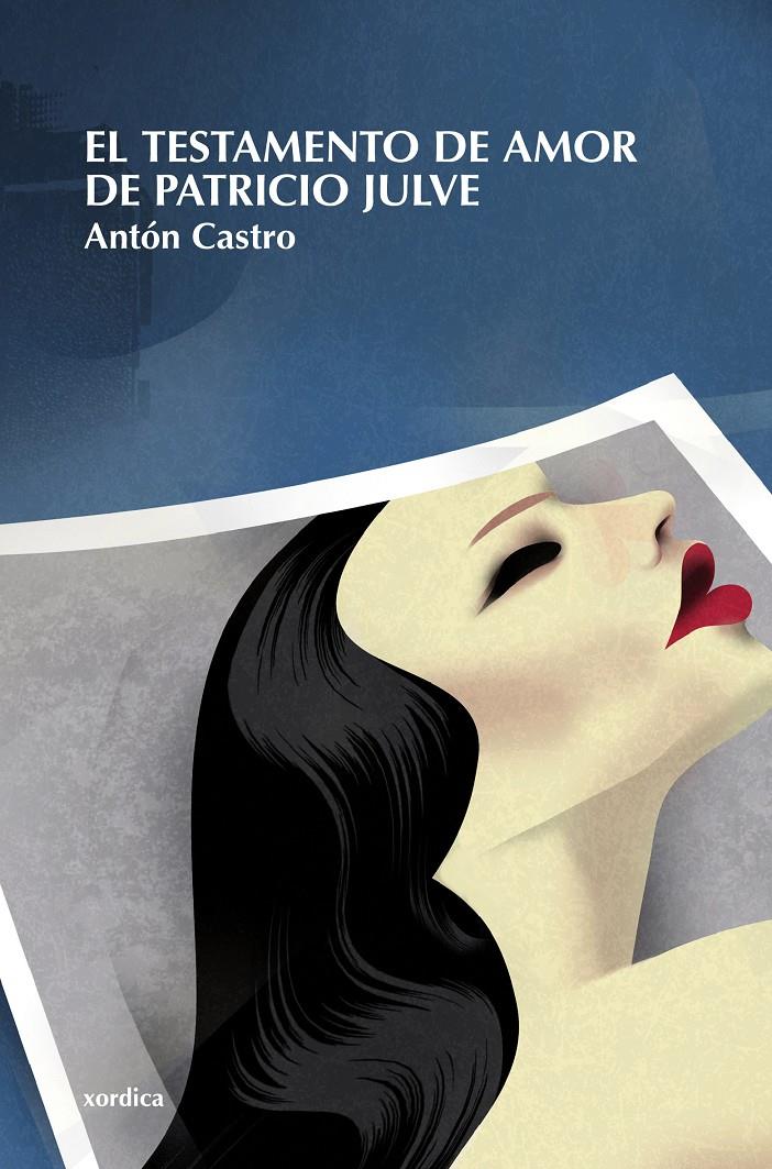 TESTAMENTO DE AMOR DE PATRICIO JULVE, EL | 9788496457638 | CASTRO, ANTÓN | Llibreria Online de Banyoles | Comprar llibres en català i castellà online