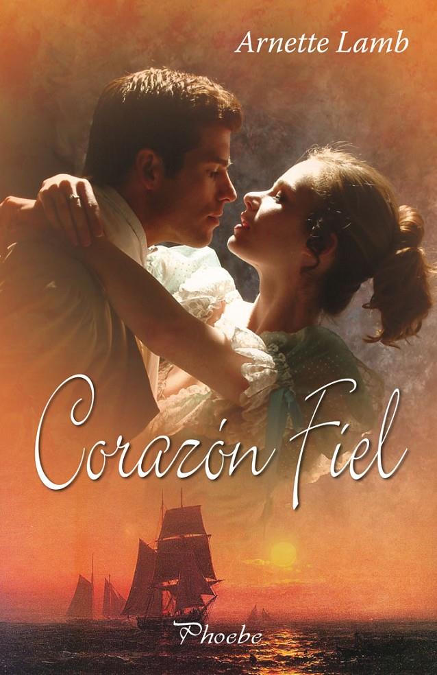 CORAZÓN FIEL | 9788496952775 | ARNETTE, LAMB | Llibreria Online de Banyoles | Comprar llibres en català i castellà online