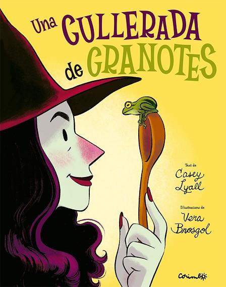 UNA CULLARADA DE GRANOTES | 9788484706809 | LYALL, CASEY/BROSGOL, VERA | Llibreria Online de Banyoles | Comprar llibres en català i castellà online