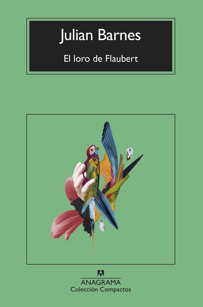 EL LORO DE FLAUBERT | 9788433927170 | BARNES, JULIAN | Llibreria Online de Banyoles | Comprar llibres en català i castellà online