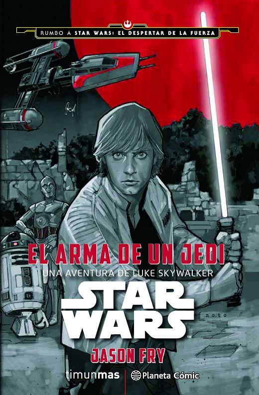 ARMA DE UN JEDI, EL | 9788416476046 | FRY, JASON | Llibreria Online de Banyoles | Comprar llibres en català i castellà online