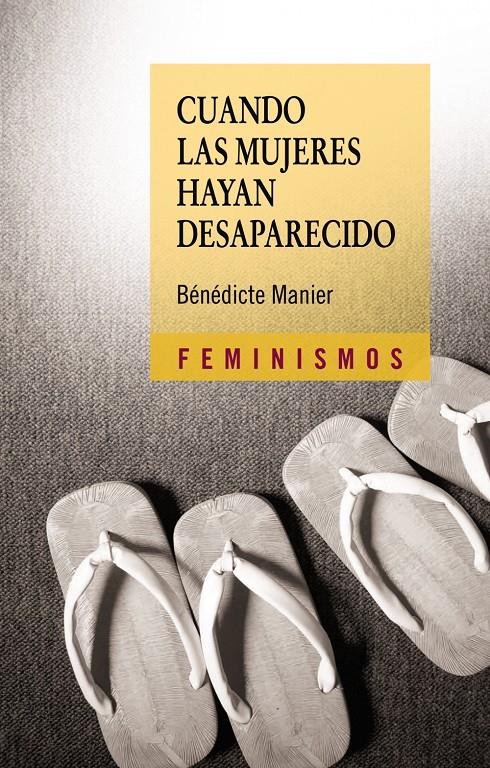 CUANDO LAS MUJERES HAYAN DESAPARECIDO : LA ELIMINACION DE LA | 9788437623979 | MANIER, BENEDICTE | Llibreria Online de Banyoles | Comprar llibres en català i castellà online