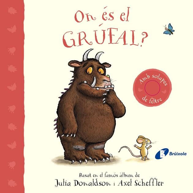 ON ÉS EL GRÚFAL? | 9788413493824 | DONALDSON, JULIA | Llibreria L'Altell - Llibreria Online de Banyoles | Comprar llibres en català i castellà online - Llibreria de Girona