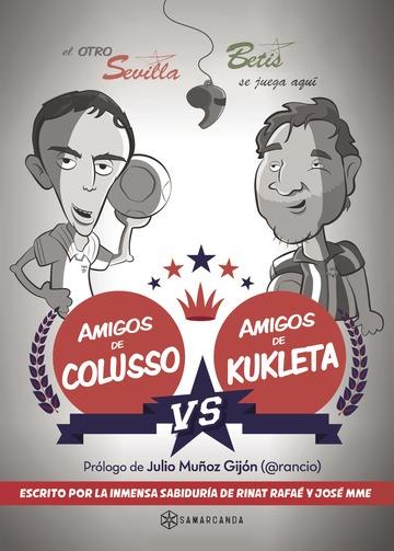 AMIGOS DE COLUSSO VS AMIGOS DE KUKLETA | 9788416179671 | LAMET MOYA, RAFAEL/MARISCAL, JOSÉ MANUEL | Llibreria Online de Banyoles | Comprar llibres en català i castellà online