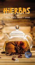 HIERBAS PARA COMER,BEBER,SANAR Y AMAR | 9788471485540 | HERREROS LAMAS, JABIER | Llibreria L'Altell - Llibreria Online de Banyoles | Comprar llibres en català i castellà online - Llibreria de Girona