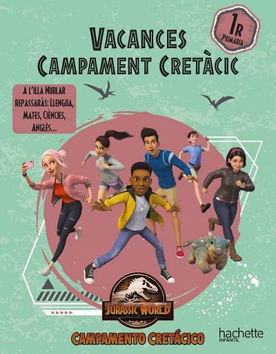 VACANCES CAMPAMENT CRETÀCIC 1ER PRIMÀRIA | 9788419316462 | CARRIL MARTÍNEZ, ISABEL/RUBIO NÚÑEZ, EMMA/SÁNCHEZ ORTIZ, RAQUEL/LÓPEZ VELOSO, FERNANDO | Llibreria Online de Banyoles | Comprar llibres en català i castellà online