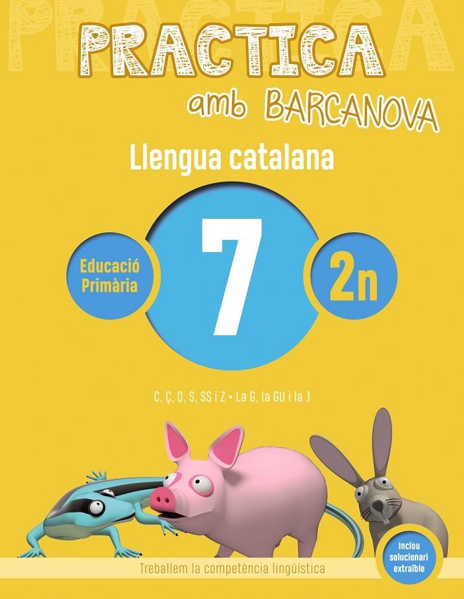 PRACTICA AMB BARCANOVA. LLENGUA CATALANA 7 | 9788448945084 | Llibreria Online de Banyoles | Comprar llibres en català i castellà online