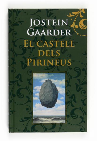 CASTELL DELS PIRINEUS,EL | 9788466123976 | GAARDER,JOSTEIN | Llibreria L'Altell - Llibreria Online de Banyoles | Comprar llibres en català i castellà online - Llibreria de Girona