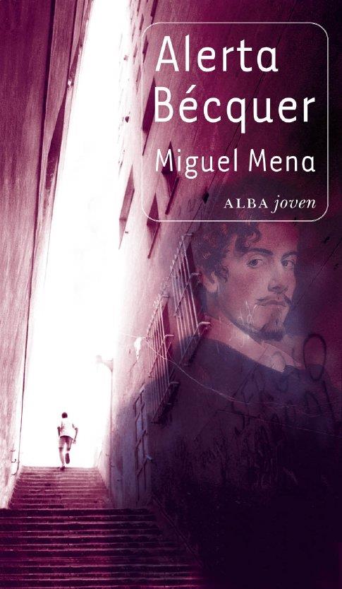 ALERTA BECQUER | 9788484286363 | MENA, MIGUEL | Llibreria L'Altell - Llibreria Online de Banyoles | Comprar llibres en català i castellà online - Llibreria de Girona