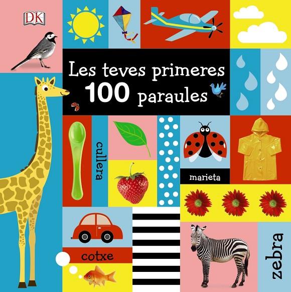 TEVES PRIMERES 100 PARAULES, LES | 9788499068626 | SIRETT, DAWN | Llibreria L'Altell - Llibreria Online de Banyoles | Comprar llibres en català i castellà online - Llibreria de Girona