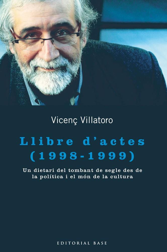 LLIBRE D'ACTES (1998-1999) | 9788415267867 | VILLATORO, VIENÇ | Llibreria Online de Banyoles | Comprar llibres en català i castellà online